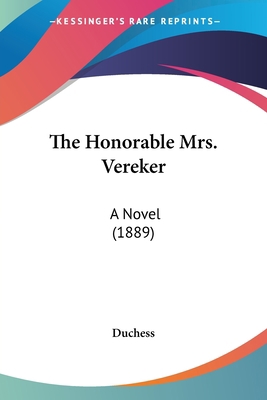 The Honorable Mrs. Vereker: A Novel (1889) 1437312217 Book Cover