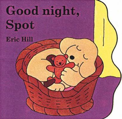 Good Night, Spot B007CGTJFC Book Cover