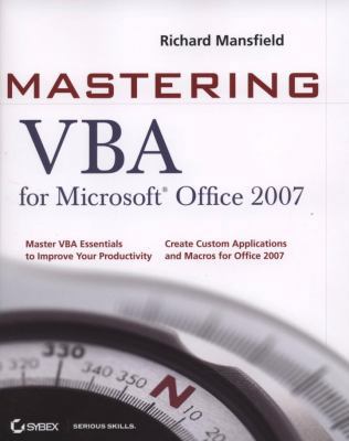 Mastering VBA for Microsoft Office 2007 0470279591 Book Cover