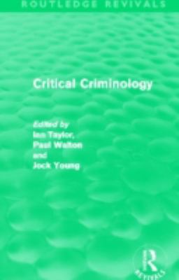 Critical Criminology (Routledge Revivals) 0415519438 Book Cover