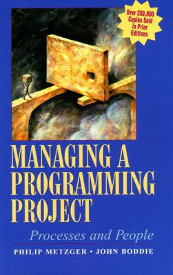 Managing a Programming Project: Processes and P... 0135542391 Book Cover