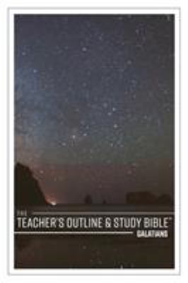 The Teacher's Outline & Study Bible: Galatians 1574073397 Book Cover
