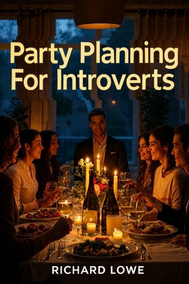 Party Planning for Introverts 1946458325 Book Cover