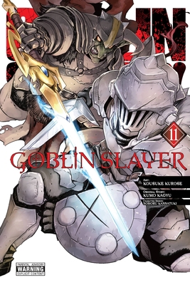 Goblin Slayer, Vol. 11 (Manga) 1975339967 Book Cover
