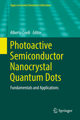 Photoactive Semiconductor Nanocrystal Quantum D... 3319511912 Book Cover