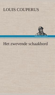 Het zwevende schaakbord [Dutch] 3849542866 Book Cover