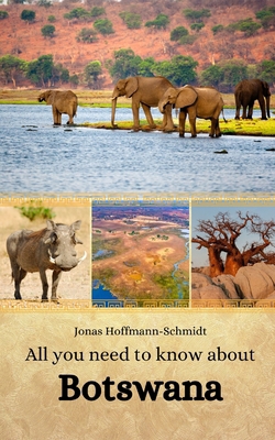 All you need to know about Botswana B0D9TT1KRB Book Cover