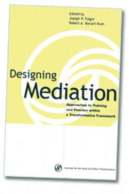Designing Mediation Approaches to Training and ... 0970949200 Book Cover