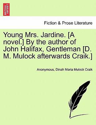 Young Mrs. Jardine. [A Novel.] by the Author of... 1241375062 Book Cover