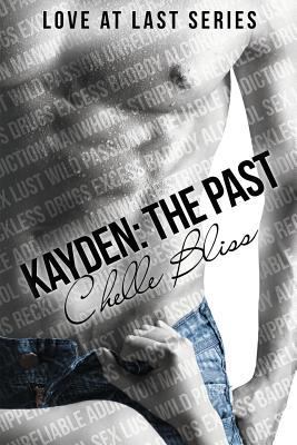 Kayden the Past (Love at Last) 1494328623 Book Cover
