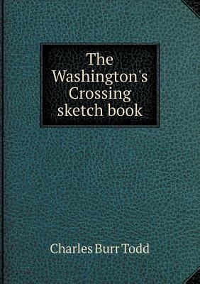 The Washington's Crossing sketch book 5518760116 Book Cover