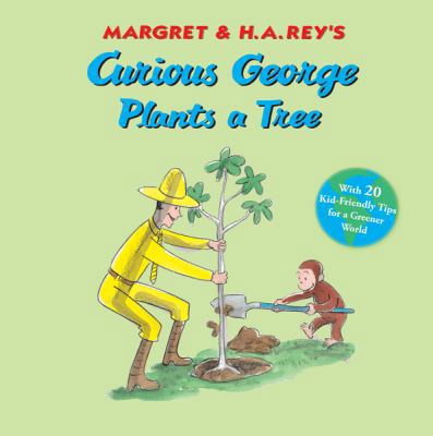 Curious George Plants A Tree 0547386354 Book Cover