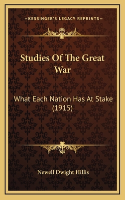 Studies Of The Great War: What Each Nation Has ... 1167100735 Book Cover