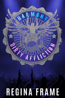 Harmony: Harmony A Dirty Affliction: A Dirty Af... 1973835762 Book Cover