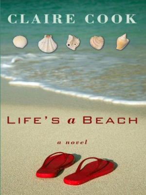 Life's a Beach [Large Print] 1410403084 Book Cover