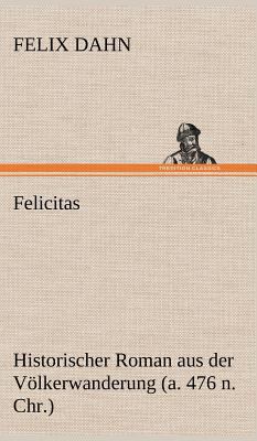 Felicitas [German] 3847245821 Book Cover