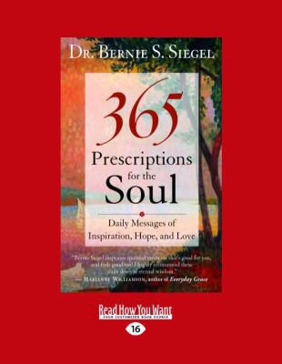 365 Prescriptions for the Soul: Daily Messages ... [Large Print] 1458759873 Book Cover