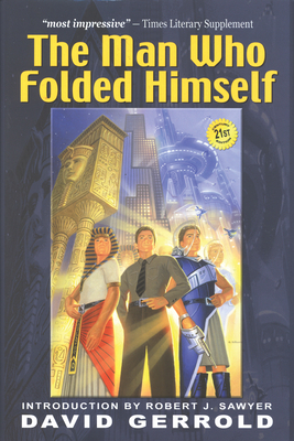 The Man Who Folded Himself 1932100040 Book Cover