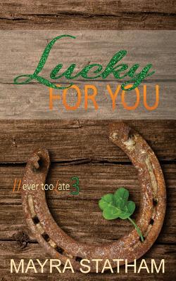 Lucky For You 1540860566 Book Cover