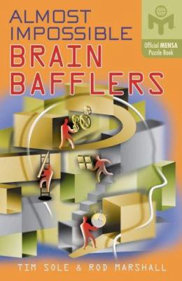 Almost Impossible Brain Bafflers 1402732740 Book Cover