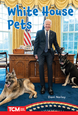 White House Pets: Level 2: Book 26 B0BYR8553R Book Cover