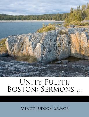 Unity Pulpit, Boston: Sermons ... 128674251X Book Cover