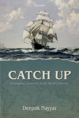 Catch Up: Develop Count World Econo C 0199652988 Book Cover