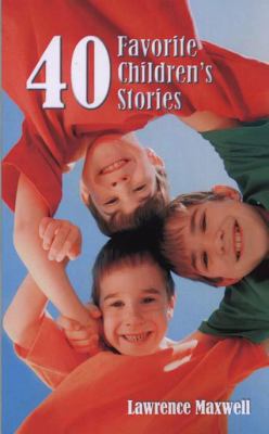 Forty Favorite Children's Stories 1572585730 Book Cover