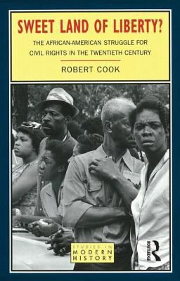 Sweet Land of Liberty?: The African-American St... 0582215323 Book Cover