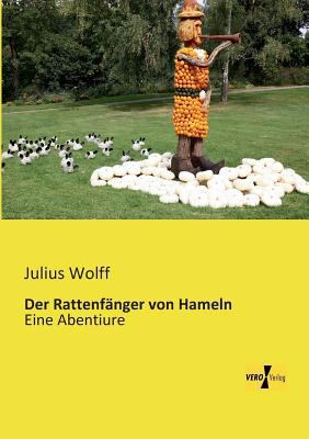 Der Rattenfänger von Hameln: Eine Abentiure [German] 3957382262 Book Cover