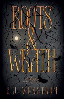 Roots & Wrath B0H6872RY7 Book Cover
