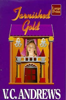 Tarnished Gold [Large Print] 1568953380 Book Cover