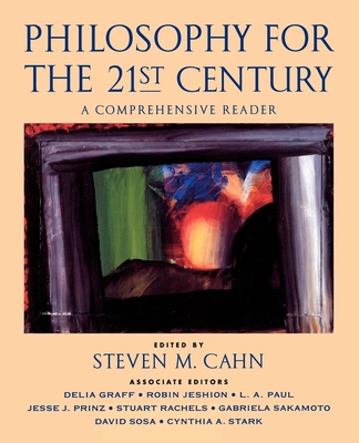 Philosophy for the 21st Century: A Comprehensiv... 0195147928 Book Cover