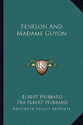 Fenelon And Madame Guyon 1162895896 Book Cover