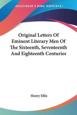 Original Letters Of Eminent Literary Men Of The... 1425499988 Book Cover