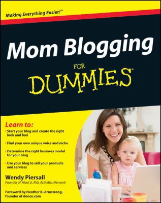 Mom Blogging For Dummies B008W3I6E4 Book Cover
