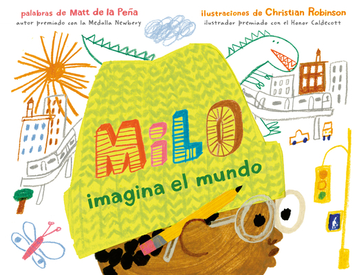 Milo Imagina El Mundo [Spanish] 0593354621 Book Cover