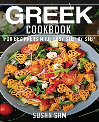 Greek Cookbook: Book1, for Beginners Made Easy ... B08T4DGJVN Book Cover