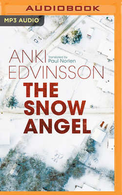 The Snow Angel 1491594594 Book Cover