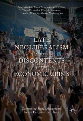 Late Neoliberalism and Its Discontents in the E... 331935079X Book Cover