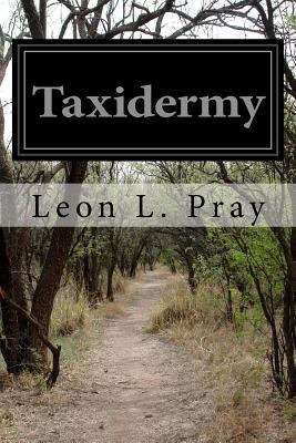 Taxidermy 1530706270 Book Cover