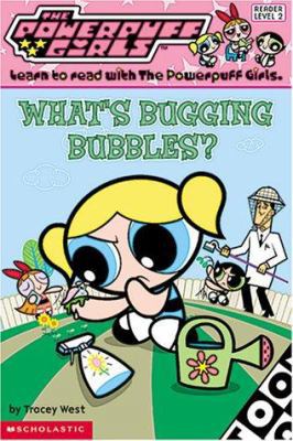 What's Bugging Bubbles? 0439250544 Book Cover