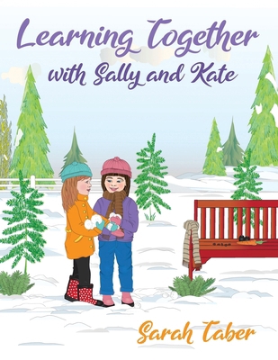 Learning Together With Sally and Kate B0CWSFWDZ2 Book Cover