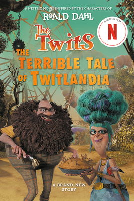 The Twits: The Terrible Tale of Twitlandia B0F858NP6G Book Cover