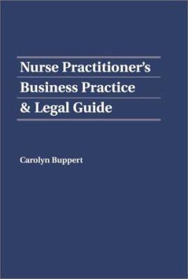 Nurse Practitioner's Business Practice and Lega... 0763731633 Book Cover