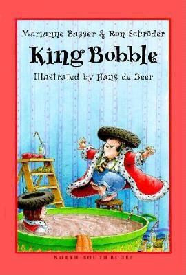 King Bobble (Easy-To-Read Books) 1558585915 Book Cover
