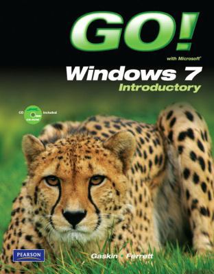 GO! with Windows 7 Introductory 0135089034 Book Cover