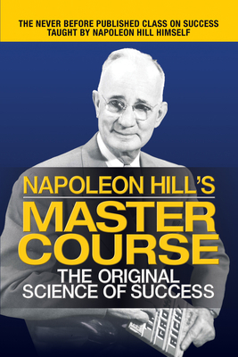 Napoleon Hill's Master Course: The Original Sci... 1722503076 Book Cover