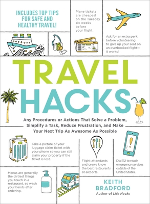 Travel Hacks: Any Procedures or Actions That So... 1507213522 Book Cover