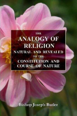 The Analogy of Religion 0615158722 Book Cover